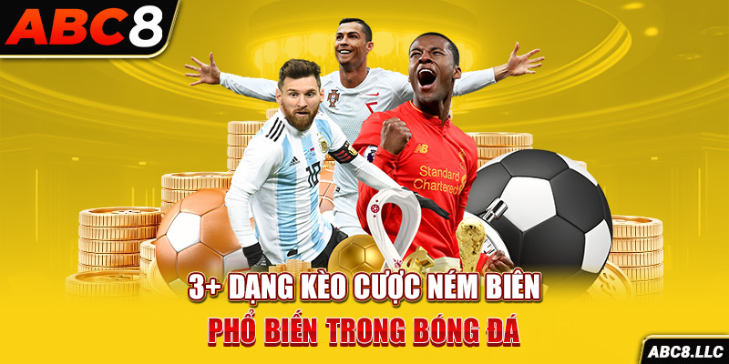 3+ dạng kèo cược ném biên phổ biến trong bóng đá