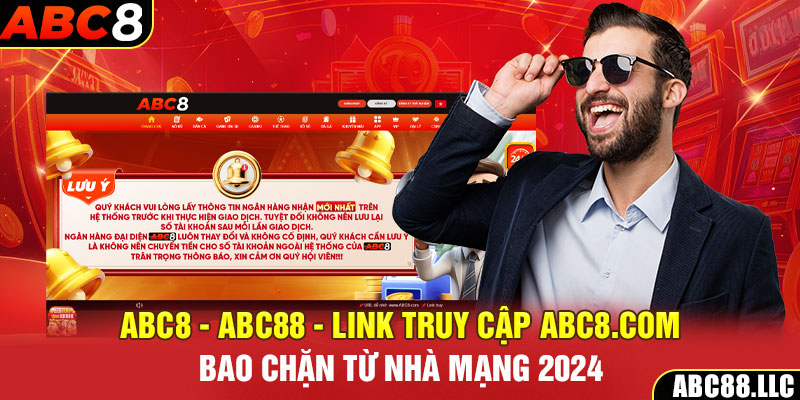 ABC8 - ABC88 - Link truy cập ABC8.com bao chặn từ nhà mạng 2024 